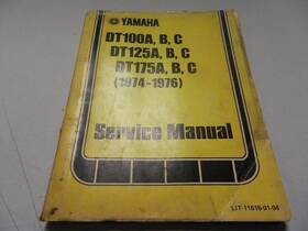 Lit-11616-01-04 Yamaha Lit-11613-61-01 Factory Service Manual 1974-1976 Dt100 Dt125 Dt175 A B C