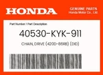 Honda Genuine Chain, Drive (420D-86RB) (did) 40530-KYK-911. Fixed Price $33.24.