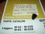 1969 Harley Aermacchi M-65CC Leggero Filler Plug 26474-65P Amf. Fixed Price $15.55.