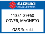 Suzuki Oem Part 11351-29F60 Cover Magneto. Fixed Price $266.54.