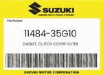 Suzuki Genuine Gasket, Clutch Cover Outer 11484-35G10. Fixed Price $20.38.