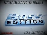 3D Boss Edition Chrome Universal Fit Car Ornament Sign Custom Emblem Plate. Fixed Price $26.95.