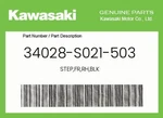 Kawasaki Genuine Step,fr,rh,blk 34028-S021-503. Fixed Price $21.12.