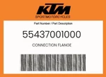 Ktm Genuine Connection Flange - 55437001000. Fixed Price $311.44.