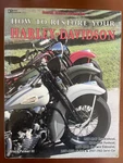 How Restore Your Harley Davidson Second Edition Volume 1 & 2. Fixed Price $200.00.