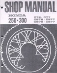 1960-1971 Honda 250 300 C72 C77 CS72 CS77 CB72 CB77 Service Repair Manual. Fixed Price $125.00.