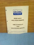Cub Cadet Ridgid Axle Performers Time Schedule & Procedure Manual. 772-9075. Fixed Price $8.50.