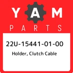22U-15441-01-00 Yamaha Holder, Clutch Cable 22U154410100, New Genuine Oem Part. Fixed Price $17.84.