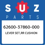 62600-37860-000 Suzuki Lever Set,rr Cushion 6260037860000, New Genuine Oem Part. Fixed Price $481.14.