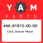 4NK-81815-00-00 Yamaha Cord, Starter Motor 4NK818150000, New Genuine Oem Part. Fixed Price $89.08.
