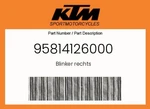 Ktm Genuine Blinker Rechts - 95814126000. Fixed Price $43.17.
