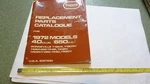 Triumph 1972 Replacement Parts List Catalogue 99-0953 T120 TR6BONNEVILLE 650CC. Fixed Price $27.01.