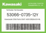 Kawasaki Genuine Seat-assy,rr,black+bl 53066-0735-12Y. Fixed Price $202.57.