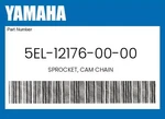 Yamaha Genuine Sprocket, Cam Chain 5EL-12176-00-00. Fixed Price $63.40.