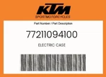 Ktm Genuine Electric Case - 77211094100. Fixed Price $8.98.