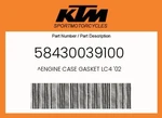 Ktm Genuine Engine Case Gasket LC4 '02 - 58430039100. Fixed Price $14.82.