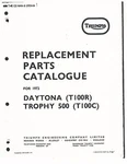 Triumph Parts Manual Book 1972 Daytona T100R & Trophy 500 T100C.. Fixed Price $19.50.