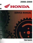 2008 - 2009 Honda TRX700XX Atv Service Manual : 61HP601. Fixed Price $97.54.