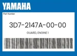 Yamaha Genuine Guard, Engine 3D7-2147A-00-00. Fixed Price $15.57.