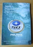 2005 Polaris Phoenix Atv Owners Manual For Maintenance And Safety #9919964. Fixed Price $12.99.
