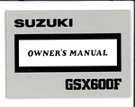 Suzuki 1988 Model GSX600F Owner's Manual Part No. 99011-19C51-03A. Fixed Price $30.00.