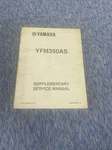 Yamaha Oem Supplementary Service Manual YFM350AS LIT-11616-17-33 5VH-F8197-10. Fixed Price $11.49.