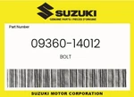 Suzuki Genuine Bolt 09360-14012. Fixed Price $12.88.