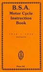 1930-36 Inclusive B.s.a. Motor Cycle Instruction Book Antique Reproduction. Fixed Price $26.00.