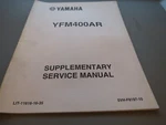 Yamaha YFM400AR 2003 Genuine Supplementary Service Manual 5VH-F8197-10. Fixed Price $24.89.