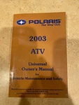 Polaris 2003 Universal Atv Owner's Safety / Manual 9917492. Fixed Price $24.99.