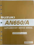 Suzuki 2005 AN650/A AN-650/A Service Manual 99501-36110-03E. Fixed Price $23.99.