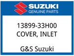 Suzuki Oem Part 13899-33H00 Cover, Inlet. Fixed Price $36.30.