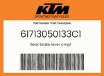 Ktm Genuine Rear Brake Lever Cmpl. - 61713050133C1. Fixed Price $173.34.