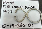 Husqvarna Cr/wr Front Brake Cable Guide 76-82 Era Nos Item P/n 15-19-360-01. Fixed Price $35.00.