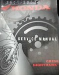 2001 2002 2003 2004 2005 2006 2007 Honda CB250 Nighthawk Service Manual 61KPJ00. Fixed Price $26.51.