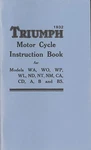 1932 Triumph Motor Cycle Instruction Book Antique Reproduction. Fixed Price $26.00.