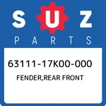 63111-17K00-000 Suzuki Fender,rear Front 6311117K00000, New Genuine Oem Part. Fixed Price $28.17.