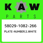 58029-1082-266 Kawasaki Plate-number,s.white 580291082266, New Genuine Oem Part. Fixed Price $88.20.