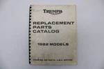 Triumph Replacement Parts Catalogue 1982 Bonneville T140 Models 99-7507A. Fixed Price $20.00.