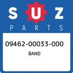 09462-00033-000 Suzuki Band 0946200033000, New Genuine Oem Part. Fixed Price $30.69.