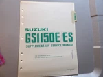 Suzuki GS1150E/GS1150ES Factory Genuine Supplement Manual Oem 99501-39070-03E. Fixed Price $34.99.