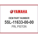 Yamaha Pin, Piston 5SL-11633-00-00 Oem New. Fixed Price $27.19.