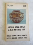 Fall 1974 American Indian Artifact Catalog & Price Guide. Fixed Price $12.95.