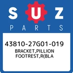 43810-27G01-019 Suzuki Bracket,pillion Footrest,r(bla 4381027G01019, New Genuine. Fixed Price $305.72.