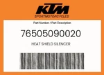 Ktm Genuine Heat Shield Silencer - 76505090020. Fixed Price $73.57.