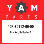 49R-85112-00-00 Yamaha Bracket, Reflector 49R851120000, New Genuine Oem Part. Fixed Price $21.64.