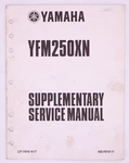 Yamaha YFM250XN-S Supplementary Service Manual Part Number LIT-11616-14-17. Fixed Price $13.99.