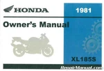 1981 Honda XL185S Motorcycle Owner Manual : 3142702. Fixed Price $39.01.