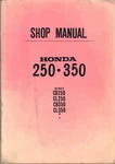 Honda CB250,CB350,K2,K3,CL250,CL350 1969-1971 Factory Workshop Manual. Fixed Price $63.78.