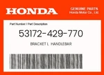 Honda Genuine Bracket Handlebar 53172-429-770. Fixed Price $34.30.